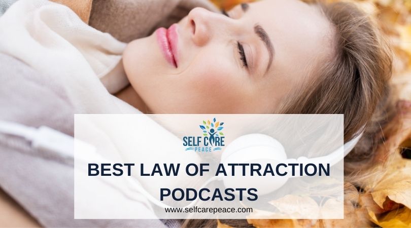 Best Law Of Attraction Podcasts
