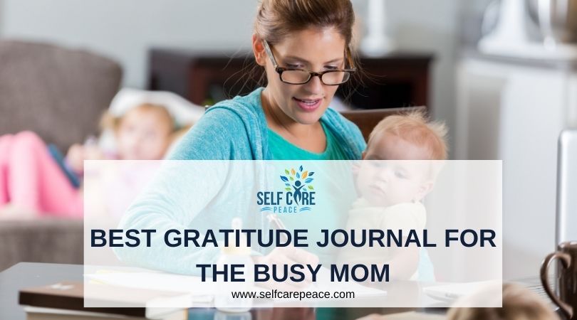 Best Gratitude Journal for The Busy Mom