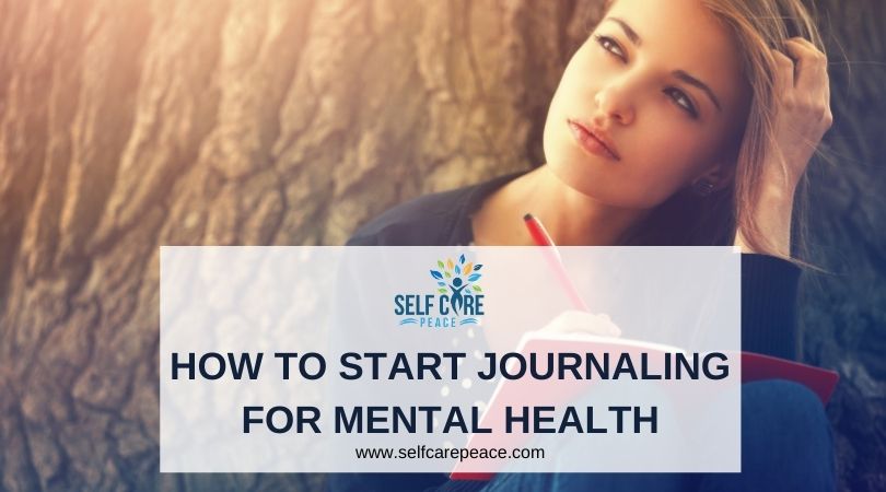 How To Start Journaling For Mental Health