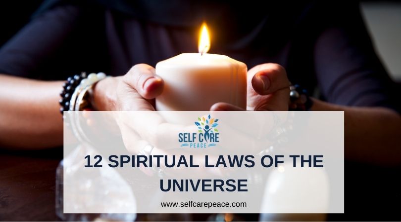 12 Spiritual Laws Of The Universe