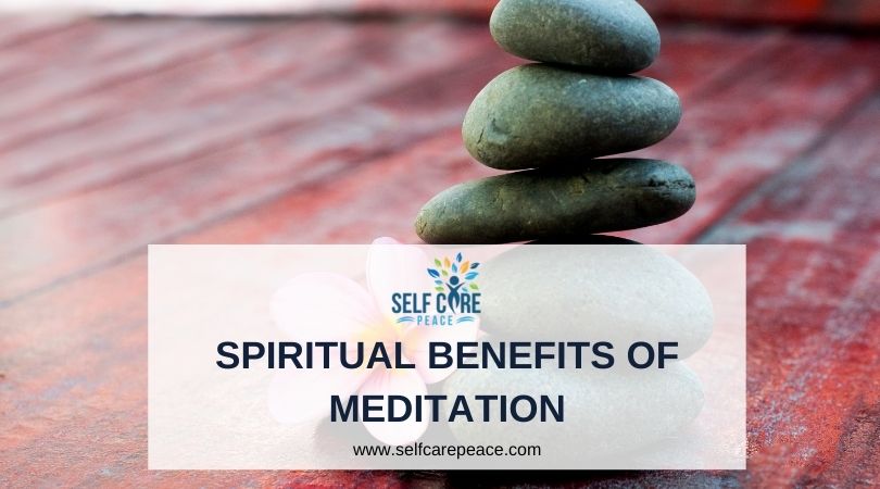Spiritual Benefits Of Meditation