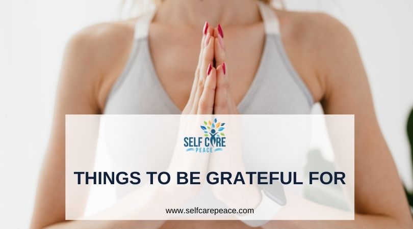 Things To Be Grateful For